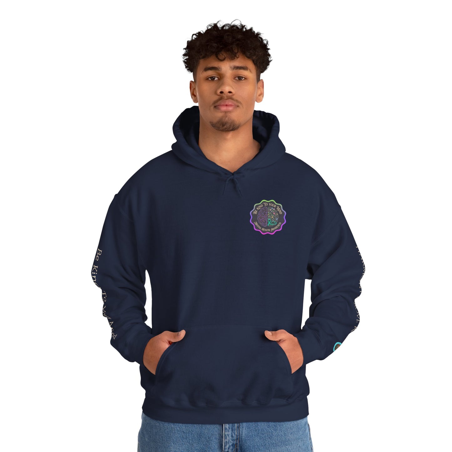 Pullover Hoodie: "Be Kind to Your Mind" Mental Health Awareness