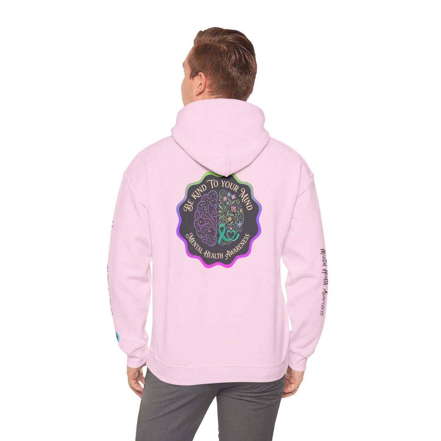 Pullover Hoodie: "Be Kind to Your Mind" Mental Health Awareness