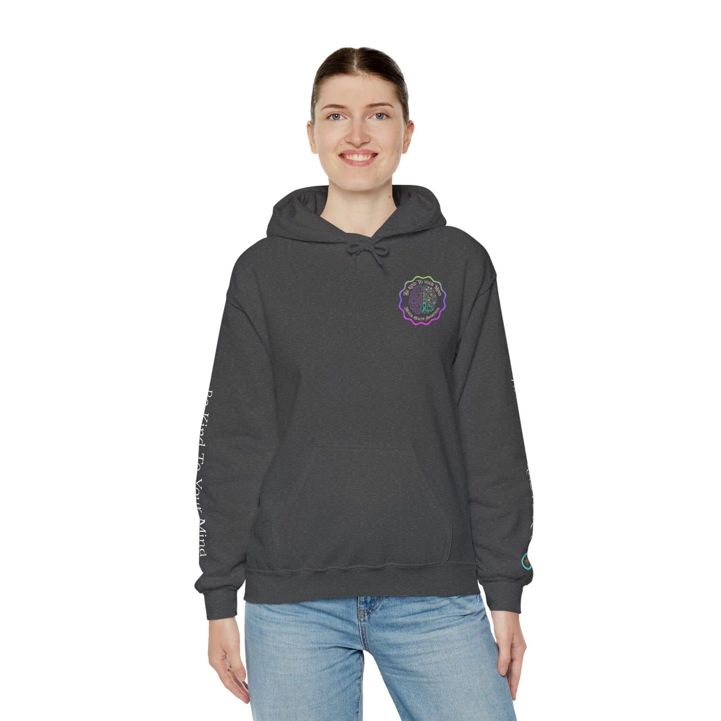 Pullover Hoodie: "Be Kind to Your Mind" Mental Health Awareness