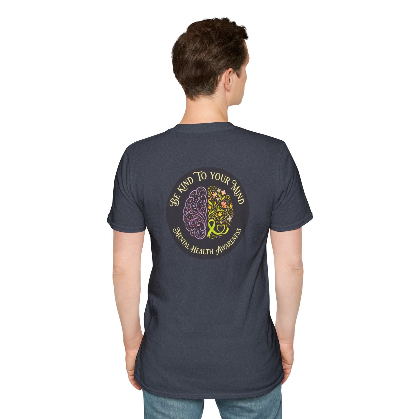 T-Shirt: "Be Kind to Your Mind" Mental Health Awareness