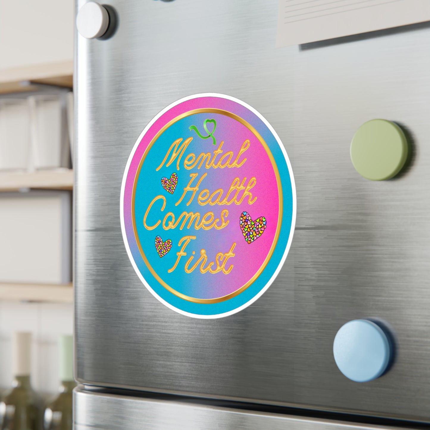 All-Weather Vinyl Decal: "Mental Health Comes First"