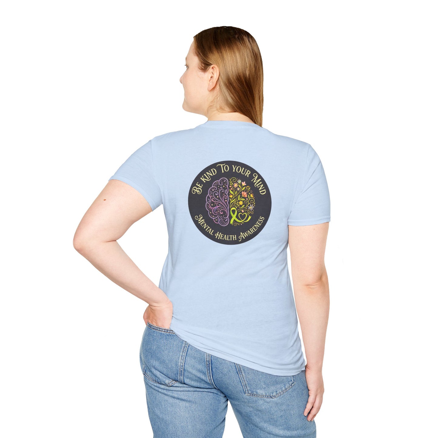 T-Shirt: "Be Kind to Your Mind" Mental Health Awareness
