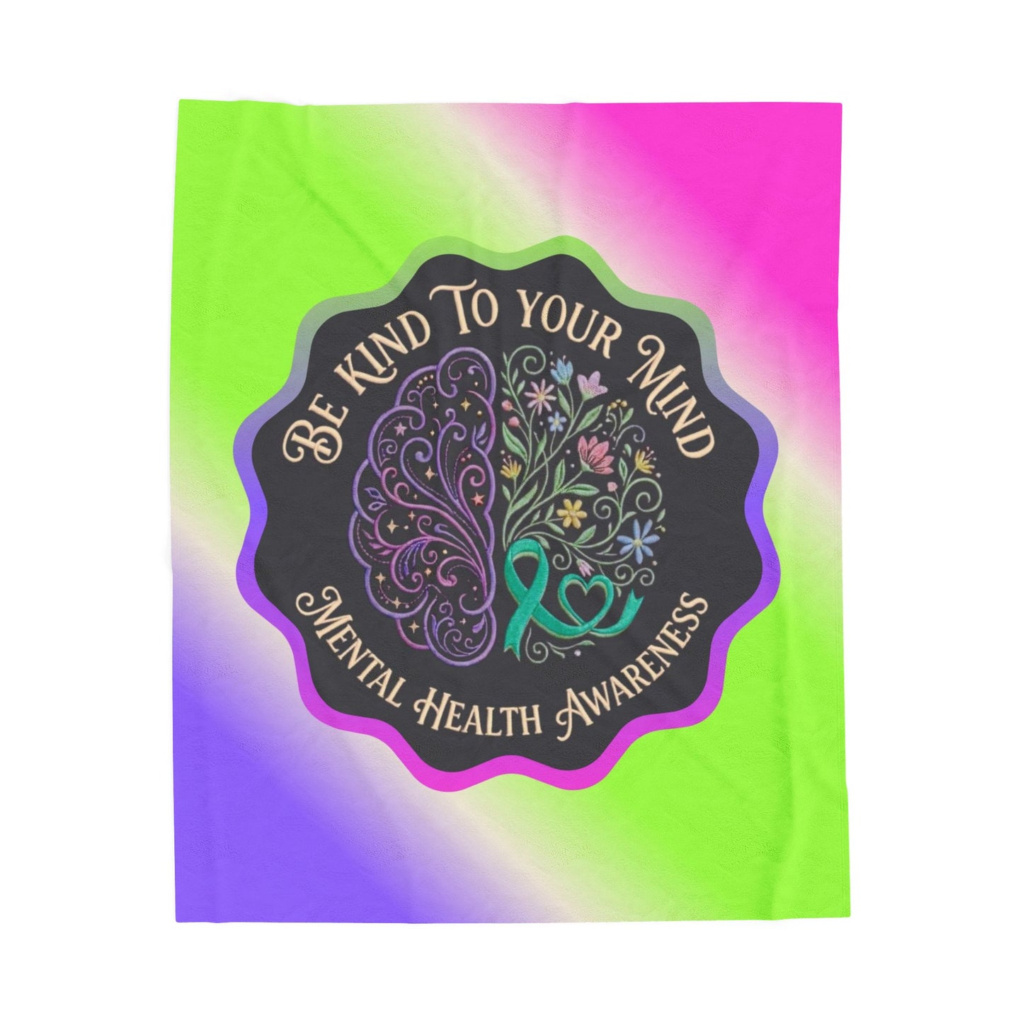 Velveteen Plush Blanket: "Be Kind to Your Mind" Mental Health Awareness Throw