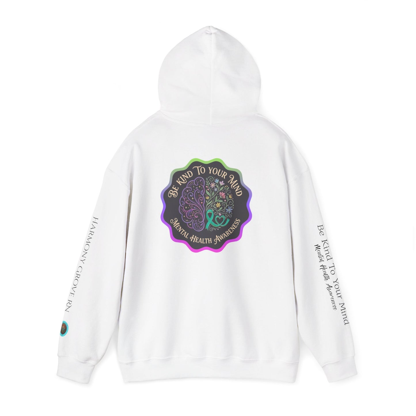 Pullover Hoodie: "Be Kind to Your Mind" Mental Health Awareness