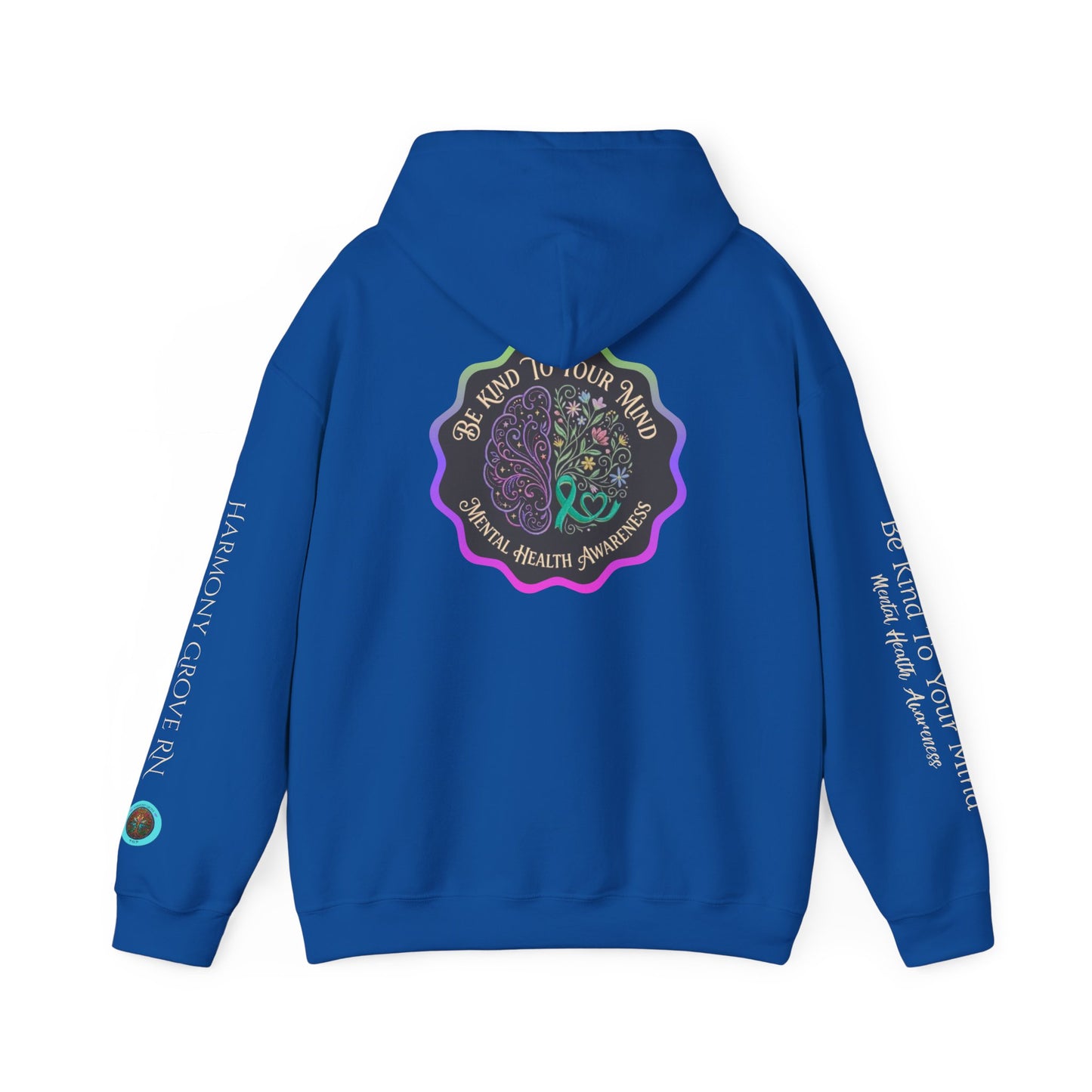 Pullover Hoodie: "Be Kind to Your Mind" Mental Health Awareness
