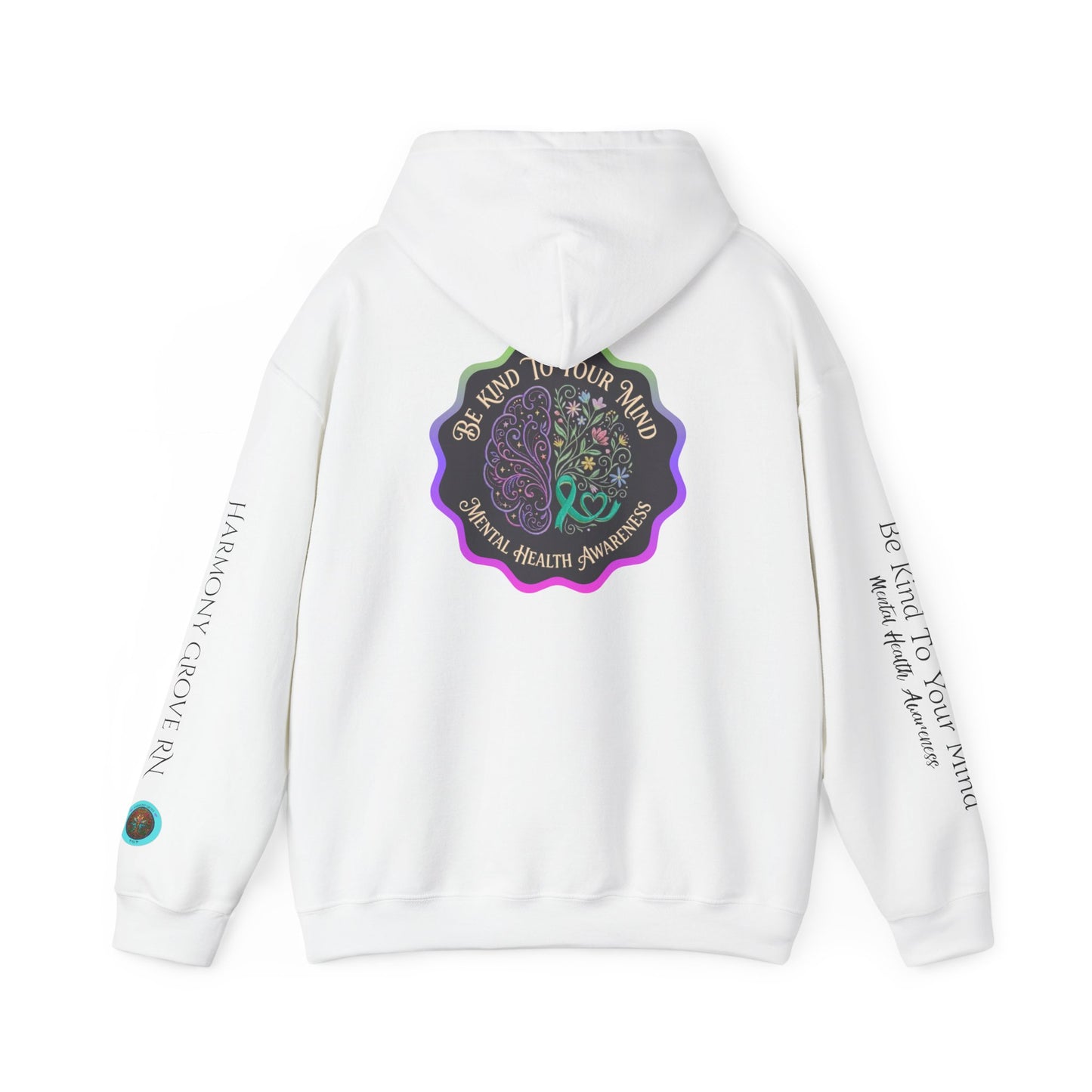 Pullover Hoodie: "Be Kind to Your Mind" Mental Health Awareness