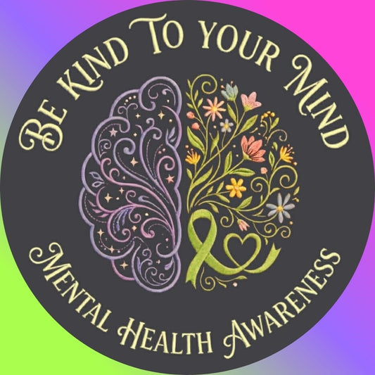 "Be Kind To Your Mind" Mental Health Awareness Campaign