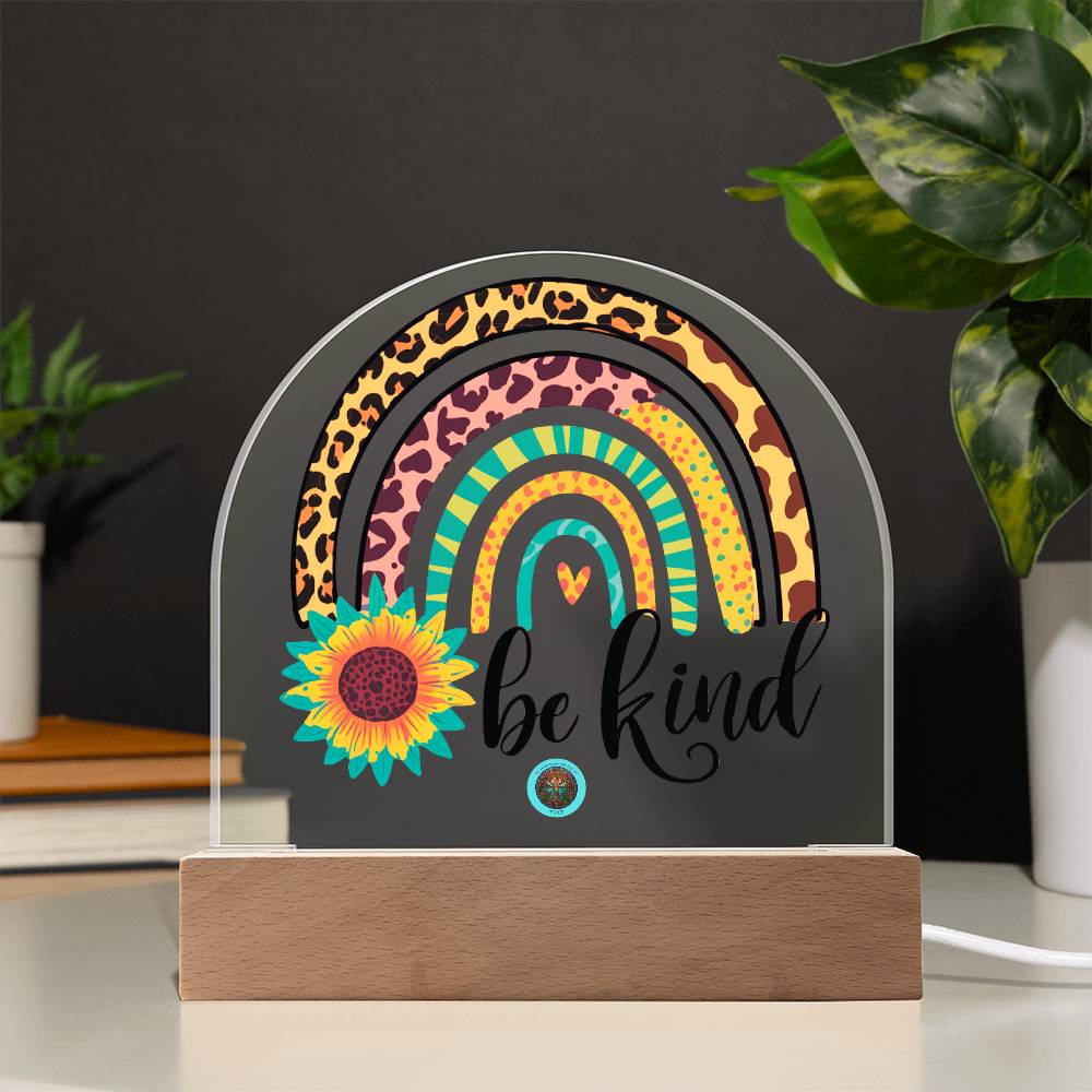 LED Acrylic Plaque: Be Kind Rainbow