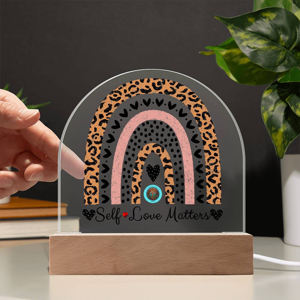 LED Acrylic Plaque: Self Love Matters Rainbow