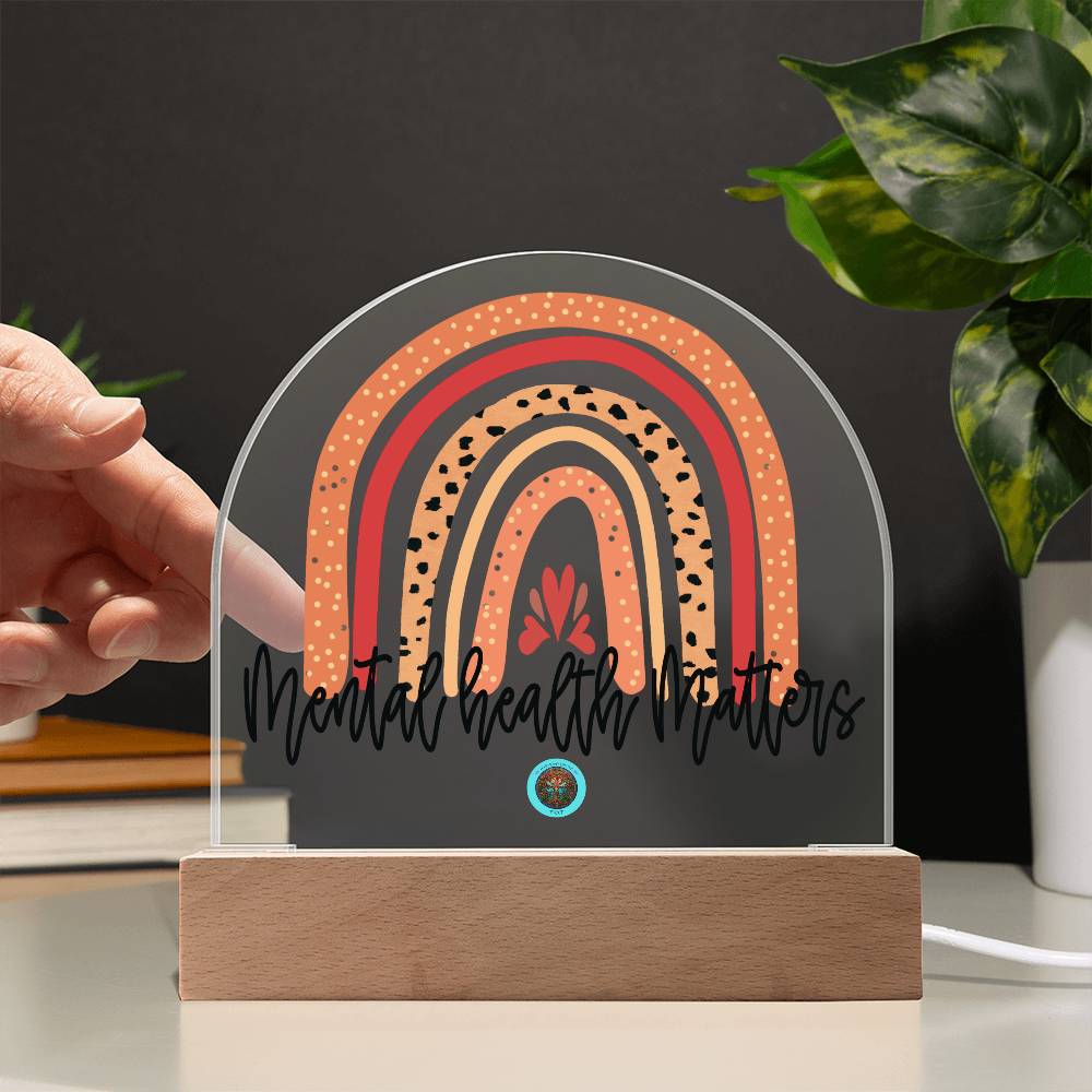 LED Acrylic Plaque: Mental Health Matters Rainbow