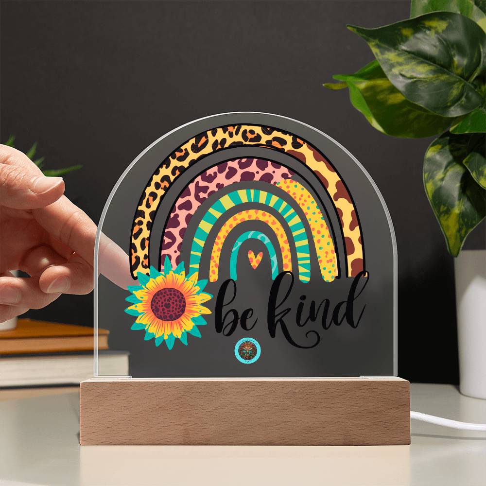 LED Acrylic Plaque: Be Kind Rainbow