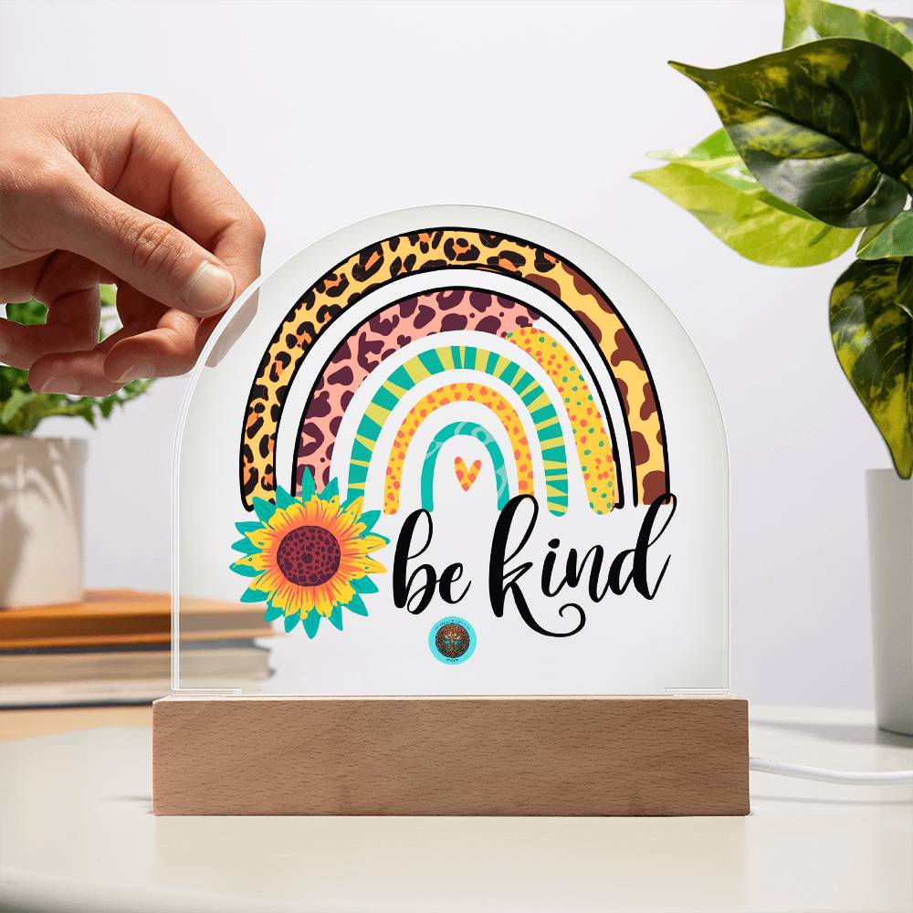 LED Acrylic Plaque: Be Kind Rainbow