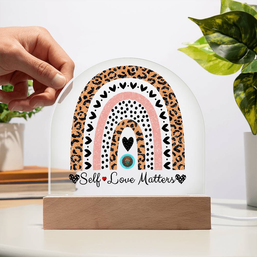 LED Acrylic Plaque: Self Love Matters Rainbow