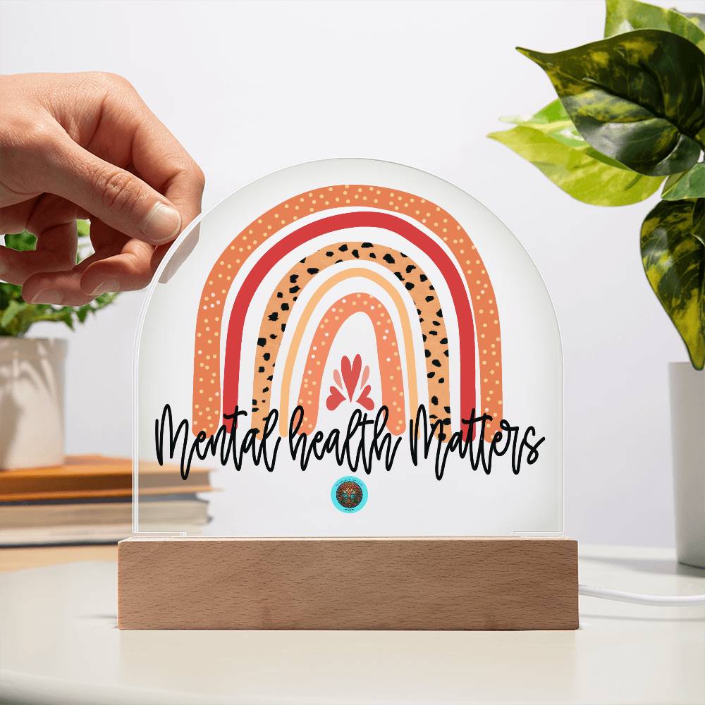 LED Acrylic Plaque: Mental Health Matters Rainbow