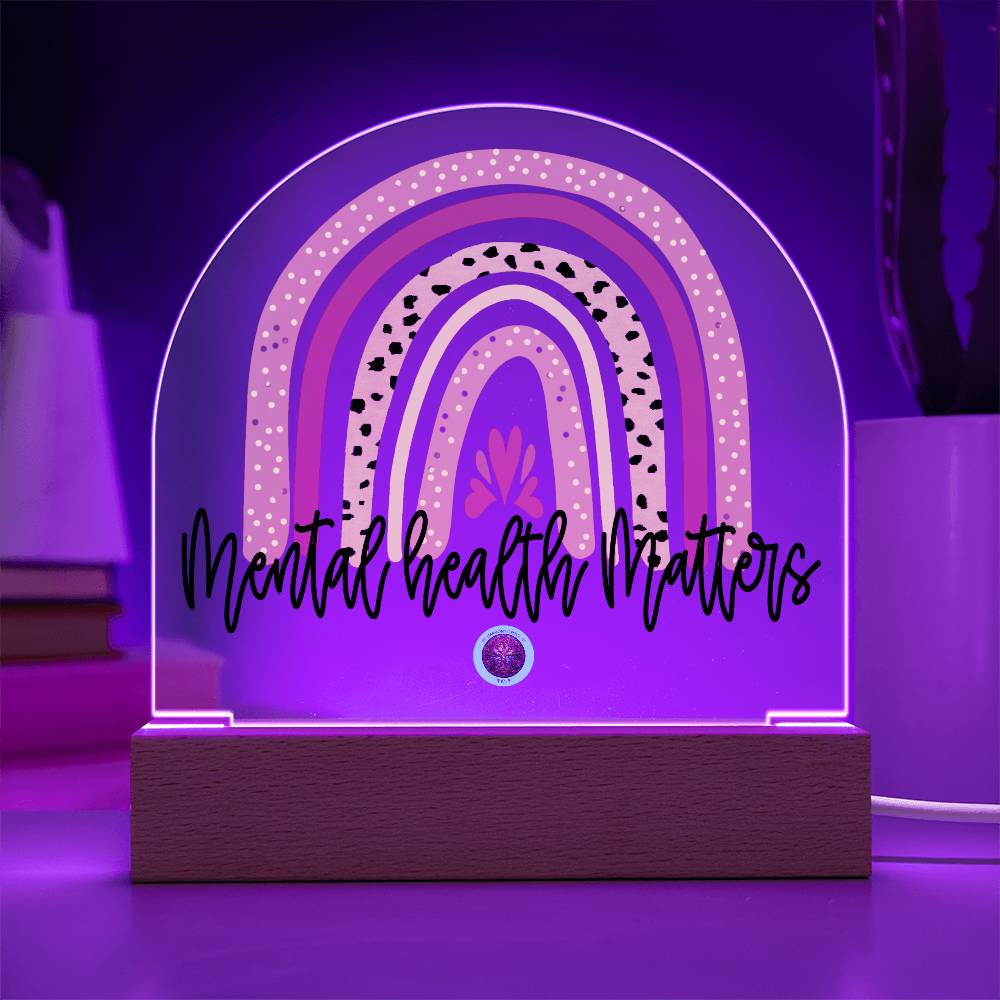 LED Acrylic Plaque: Mental Health Matters Rainbow