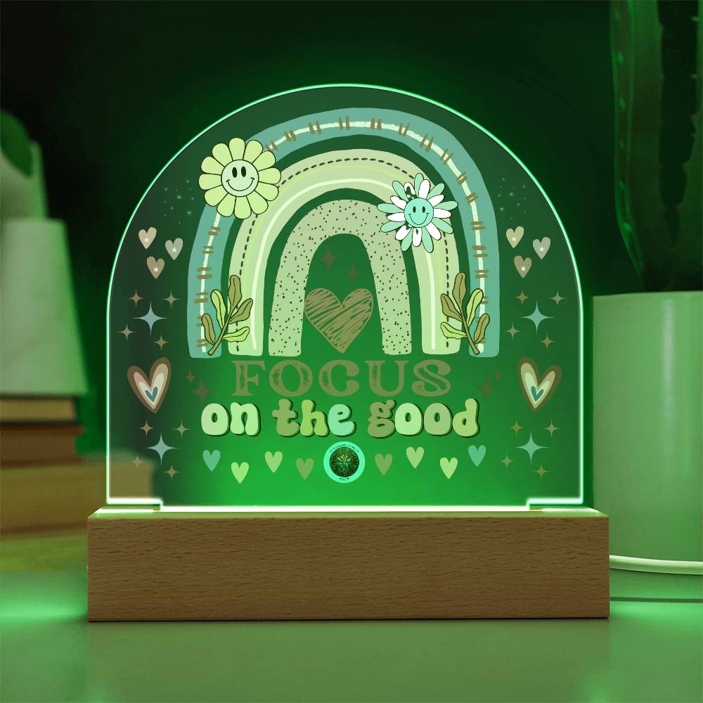 LED Acrylic Plaque: Focus On The Good Rainbow