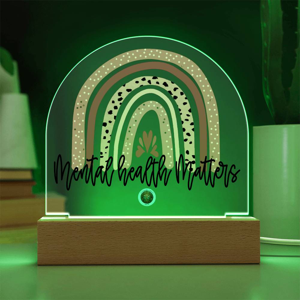 LED Acrylic Plaque: Mental Health Matters Rainbow