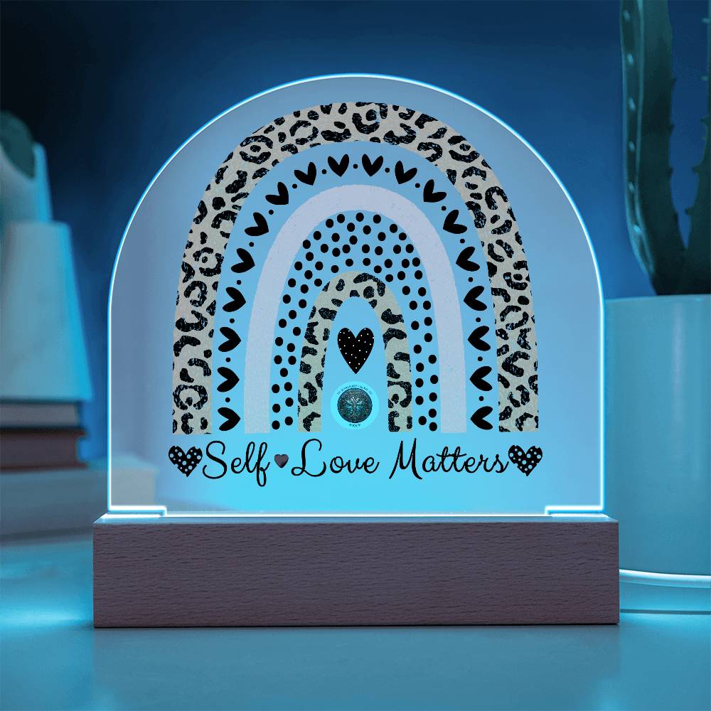 LED Acrylic Plaque: Self Love Matters Rainbow