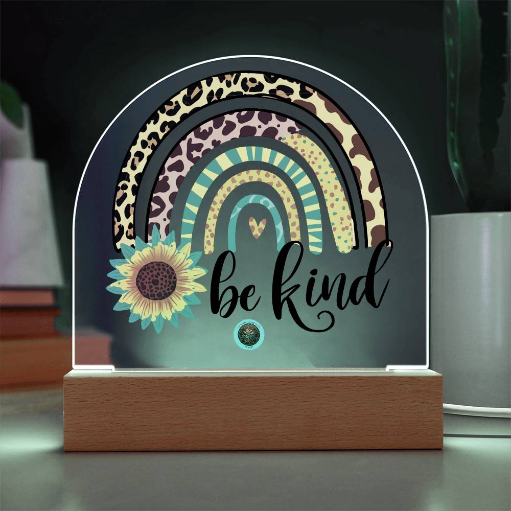 LED Acrylic Plaque: Be Kind Rainbow