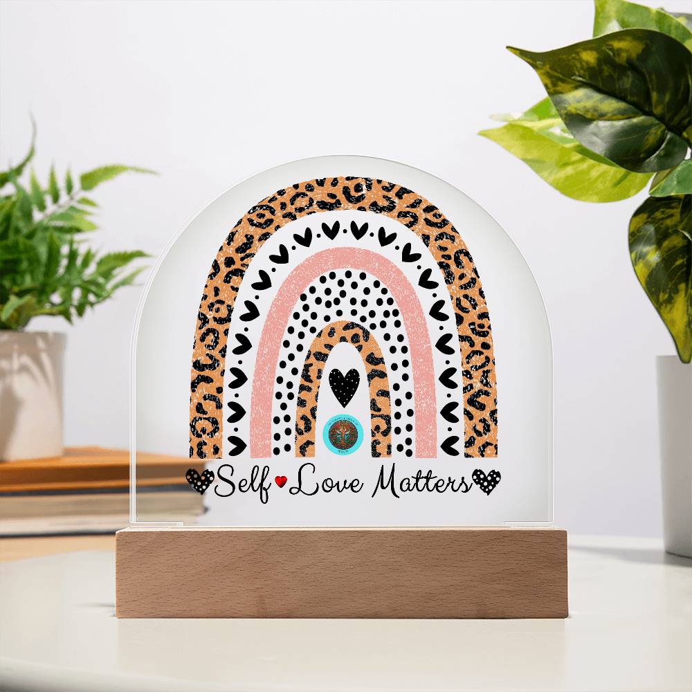 LED Acrylic Plaque: Self Love Matters Rainbow