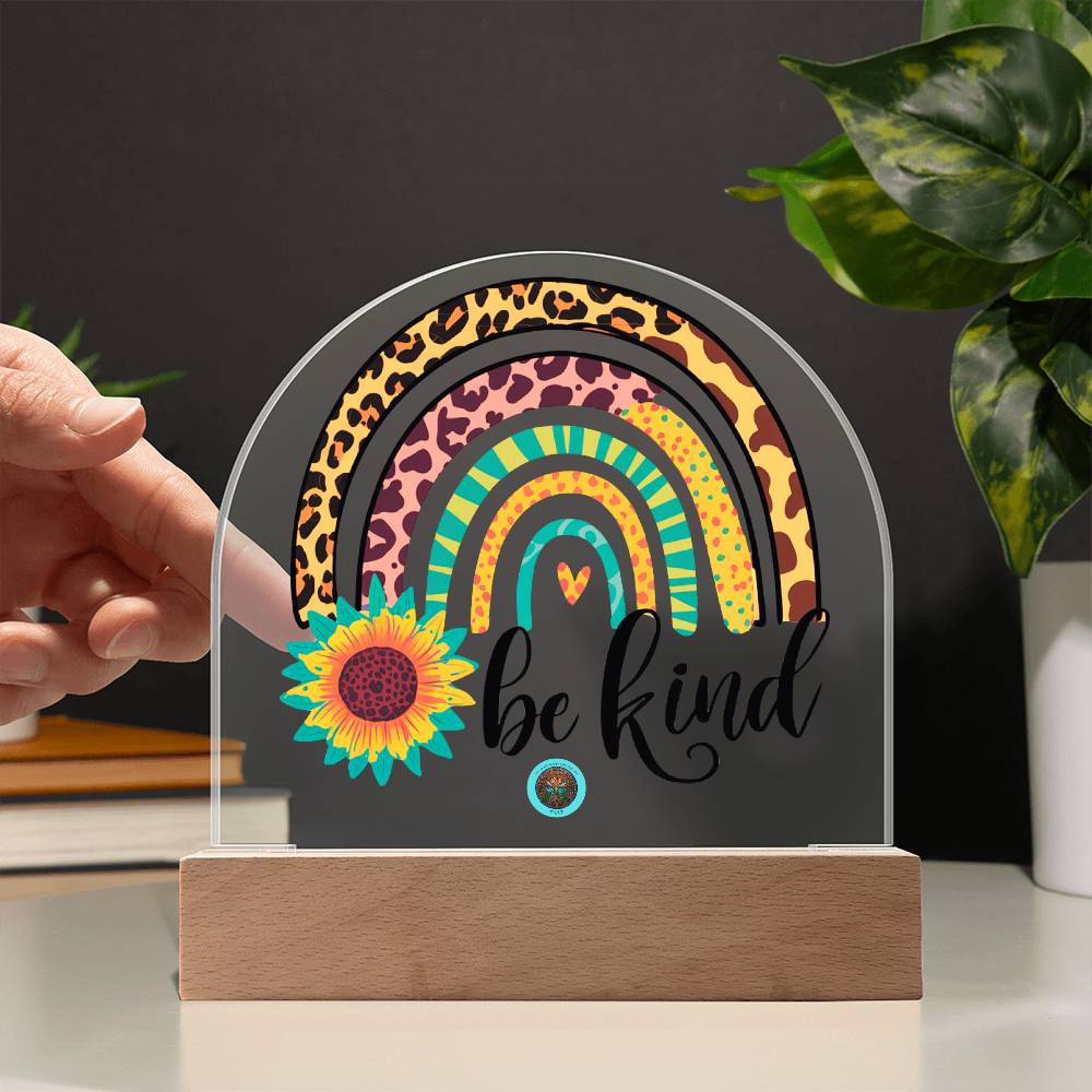 LED Acrylic Plaque: Be Kind Rainbow