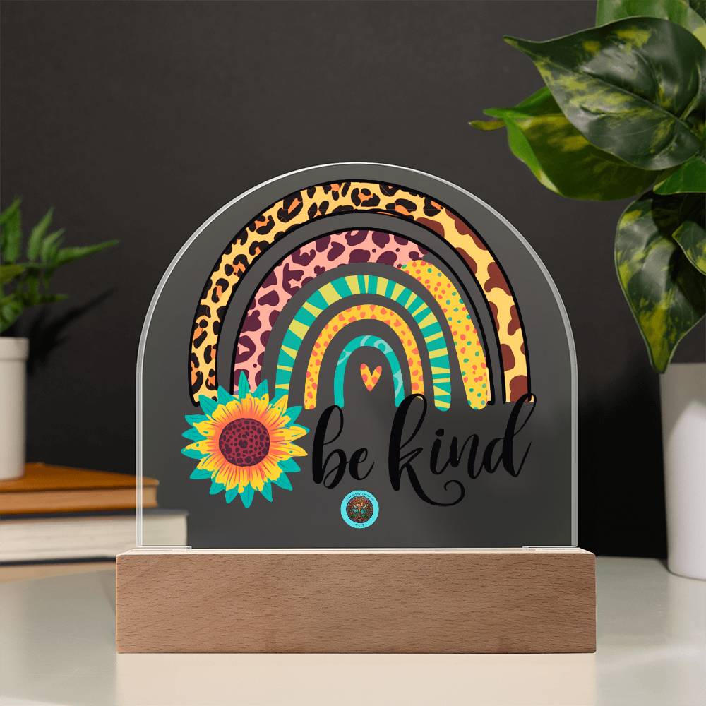LED Acrylic Plaque: Be Kind Rainbow