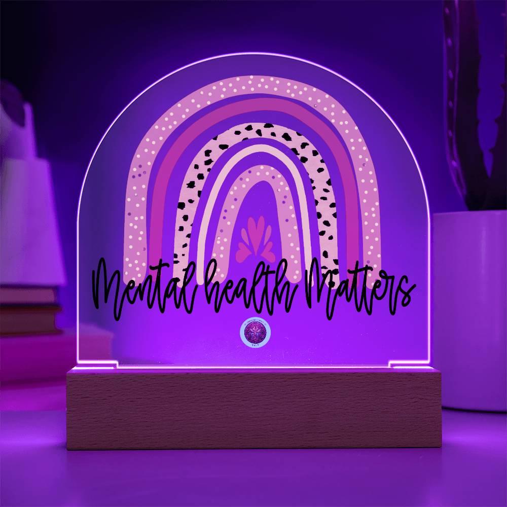 LED Acrylic Plaque: Mental Health Matters Rainbow