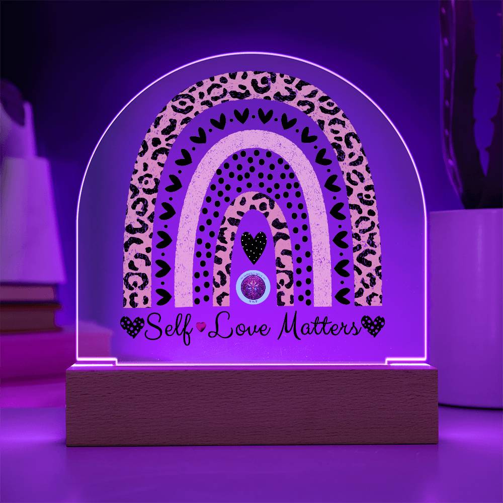 LED Acrylic Plaque: Self Love Matters Rainbow