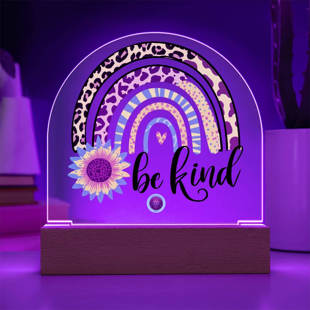LED Acrylic Plaque: Be Kind Rainbow
