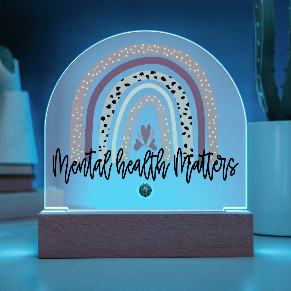 LED Acrylic Plaque: Mental Health Matters Rainbow