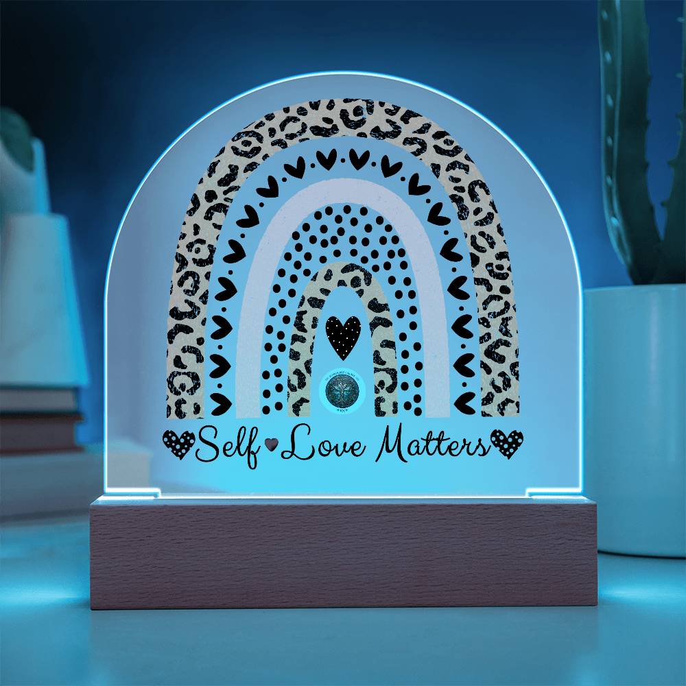 LED Acrylic Plaque: Self Love Matters Rainbow