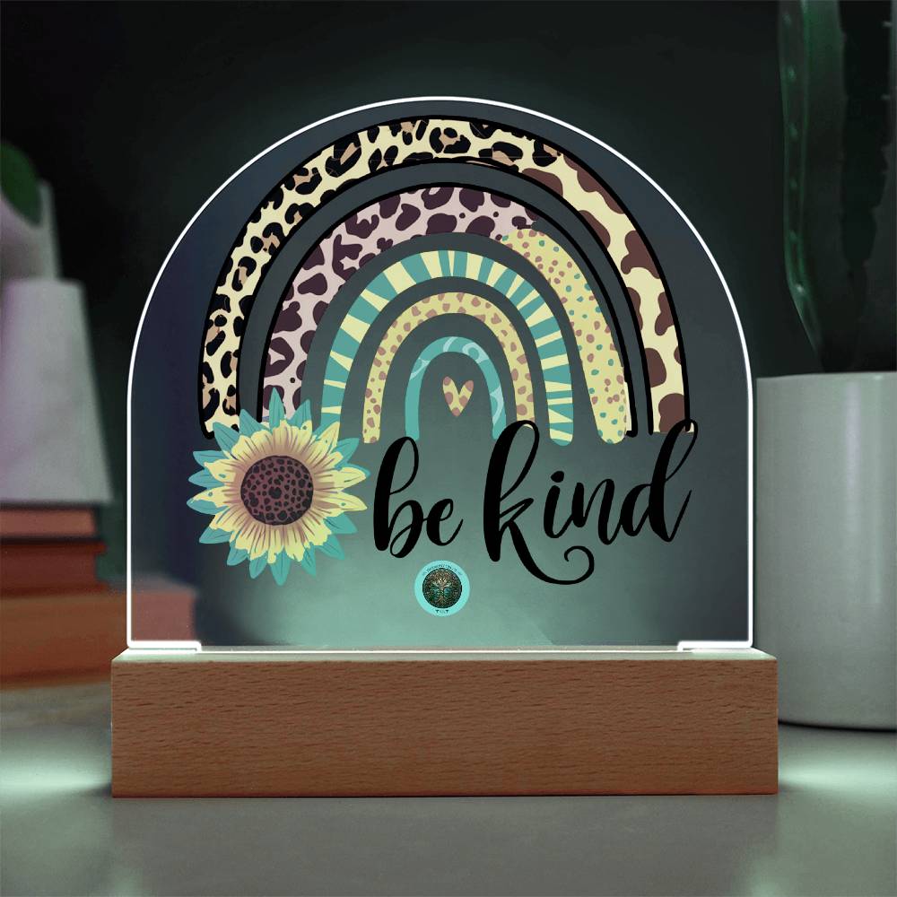 LED Acrylic Plaque: Be Kind Rainbow