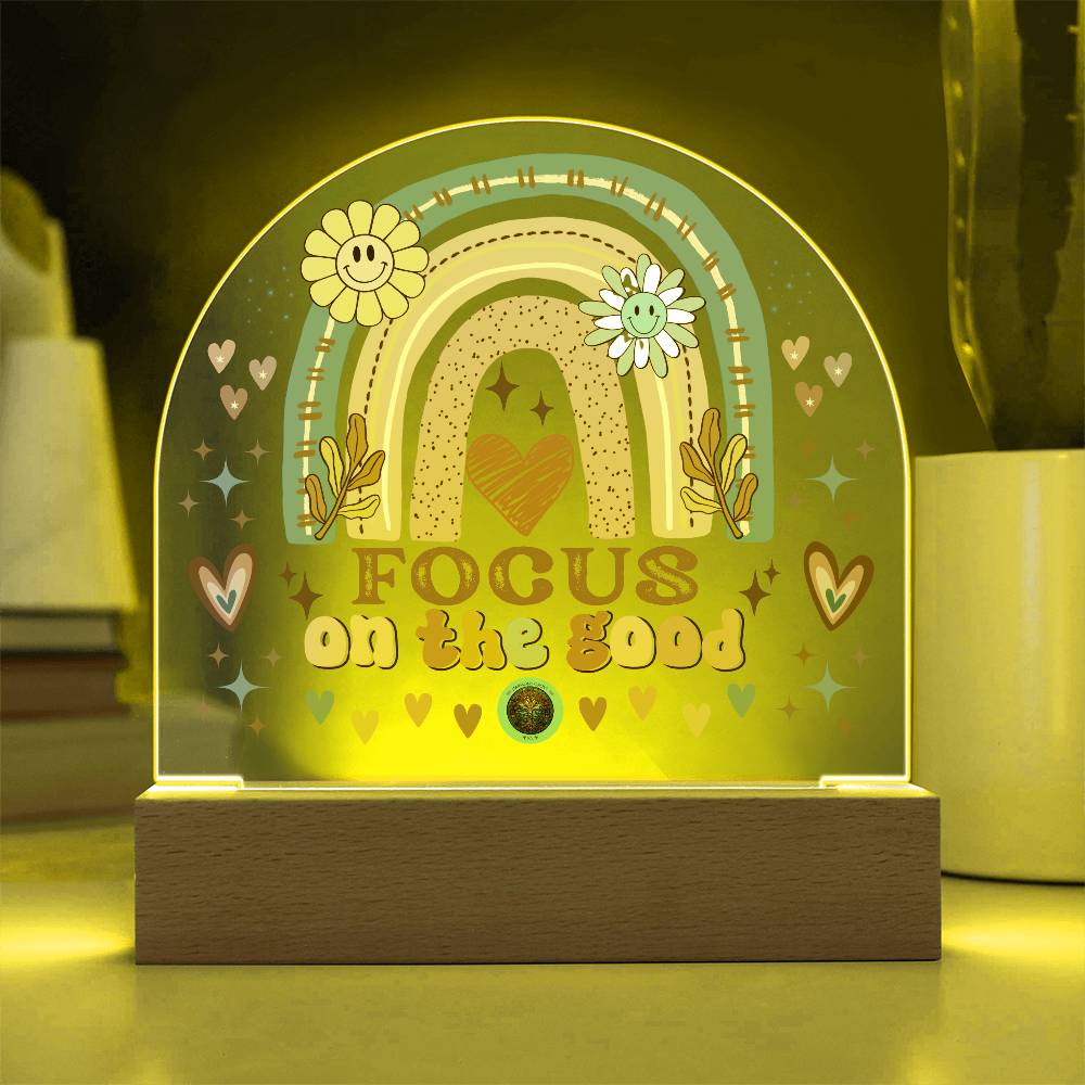 LED Acrylic Plaque: Focus On The Good Rainbow