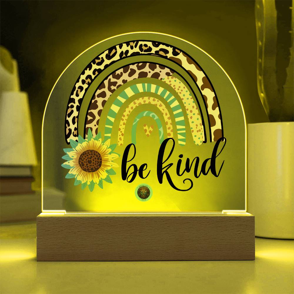 LED Acrylic Plaque: Be Kind Rainbow