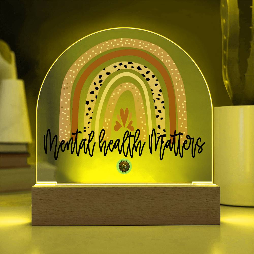 LED Acrylic Plaque: Mental Health Matters Rainbow