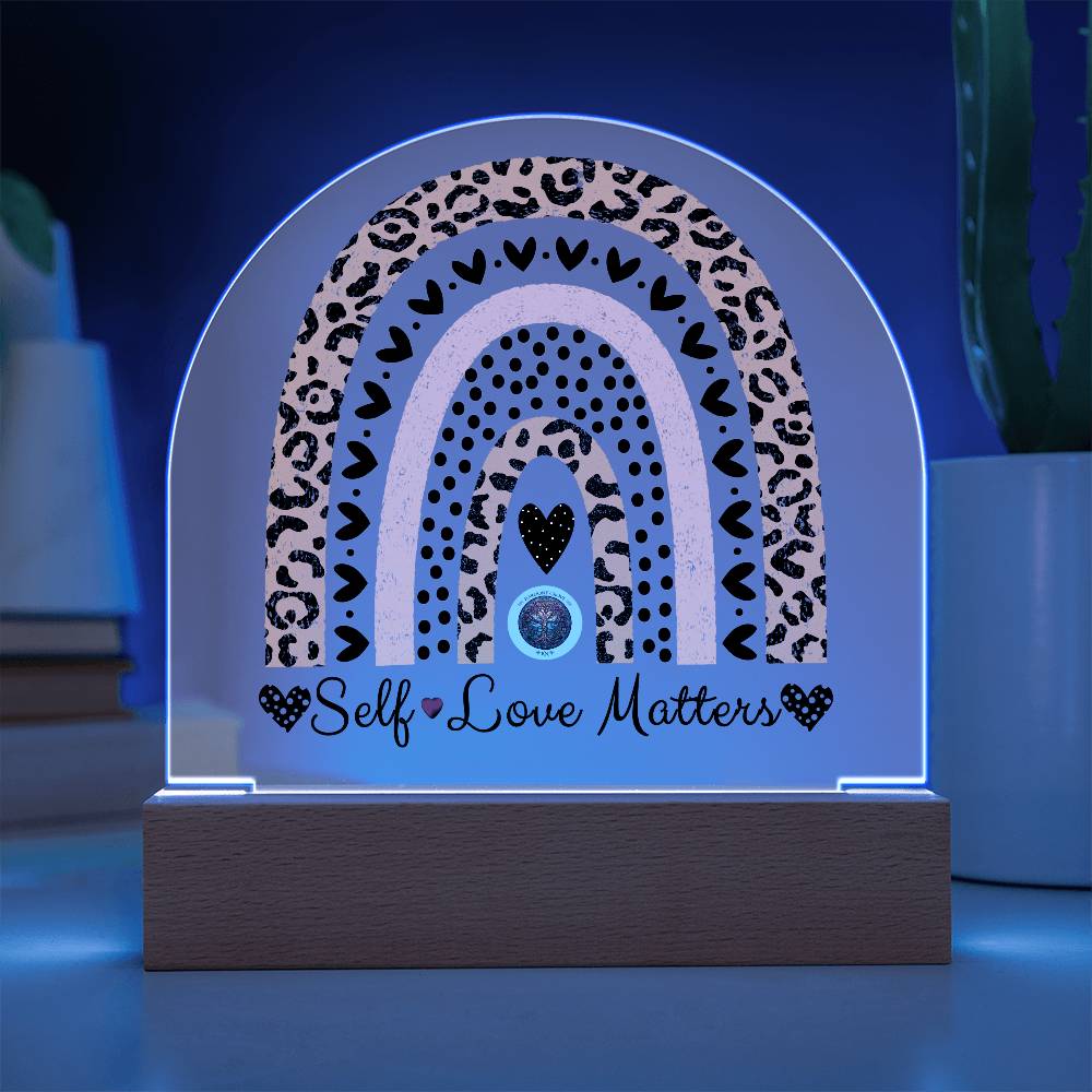 LED Acrylic Plaque: Self Love Matters Rainbow